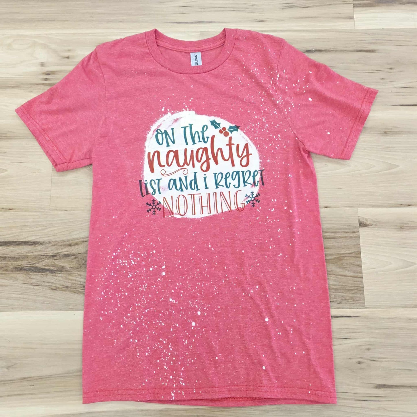 On the Naughty List and I Regret Nothing Graphic Tee
